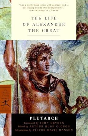 The Life of Alexander the Great Modern Library Classics PDF