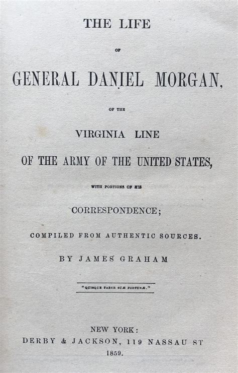The Life of General Daniel Morgan of the Virginia Line of the Army of the United States With Portions of His Correspondence Comp From Authentic Sources Classic Reprint Epub