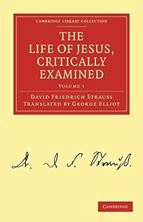The Life of Jesus Critically Examined Cambridge Library Collection Religion Epub