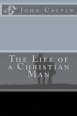 The Life of a Christian Man PDF