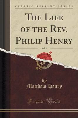The Life of the Rev Philip Henry Vol 1 Classic Reprint Epub