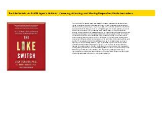 The Like Switch An Ex-FBI Agent s Guide to Influencing Attracting and Winning People Over Doc