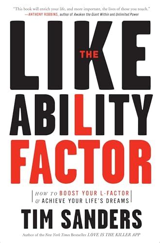 The Likeability Factor How to Boost Your L Factor and Achieve Your Life's Dreams Reader