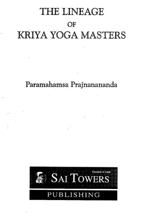 The Lineage of Kriya Yoga Masters 2nd Edition Reader