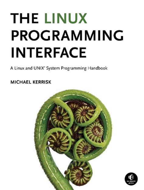 The Linux Programming Interface A Linux and UNIX System Programming Handbook Kindle Editon