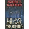 The Lion The Lamb The Hunted A Patrick Bannister Psychological Thriller Reader