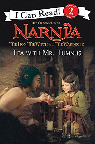 The Lion the Witch and the Wardrobe Tea with Mr Tumnus I Can Read Level 2 PDF