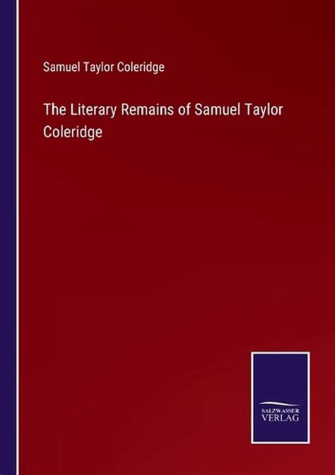 The Literary Remains of Samuel Taylor Coleridge Volume 3 Epub