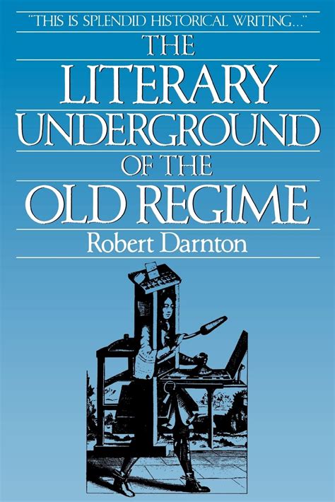 The Literary Underground of the Old Regime Kindle Editon
