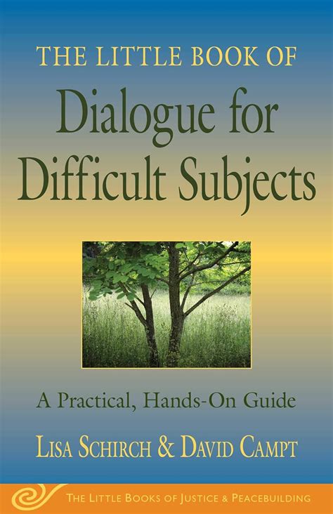 The Little Book of Dialogue for Difficult Subjects: A Practical Hands-On Guide (The Little Books of PDF