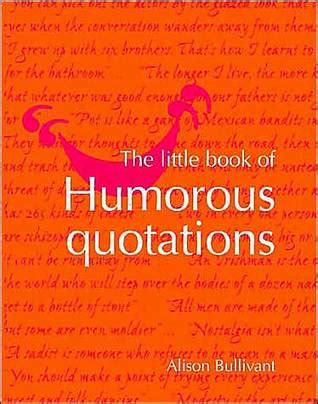 The Little Book of Humorous Quotes Little Quote Books 3 Reader