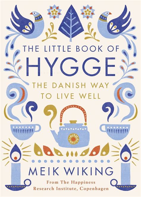 The Little Book of Hygge Danish Secrets to Happy Living Kindle Editon