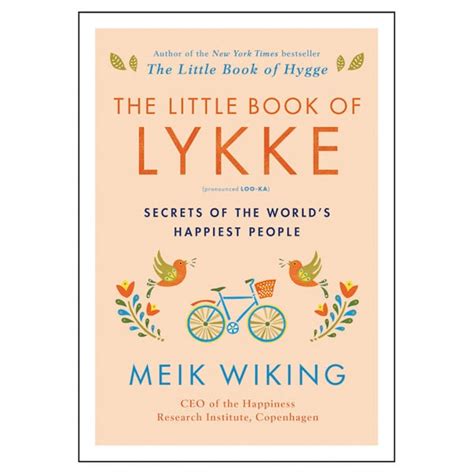 The Little Book of Lykke Secrets of the World8217s Happiest People Epub