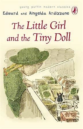 The Little Girl and the Tiny Doll Puffin Modern Classics Epub
