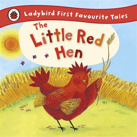 The Little Red Hen Folk Tale Classics