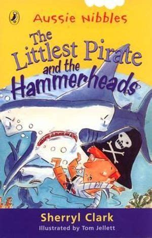 The Littlest Pirate and the Hammerheads Kindle Editon
