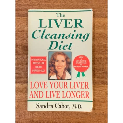 The Liver Cleansing Diet Love Your Liver and Live Longer Reader