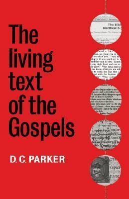 The Living Text of the Gospels Reader