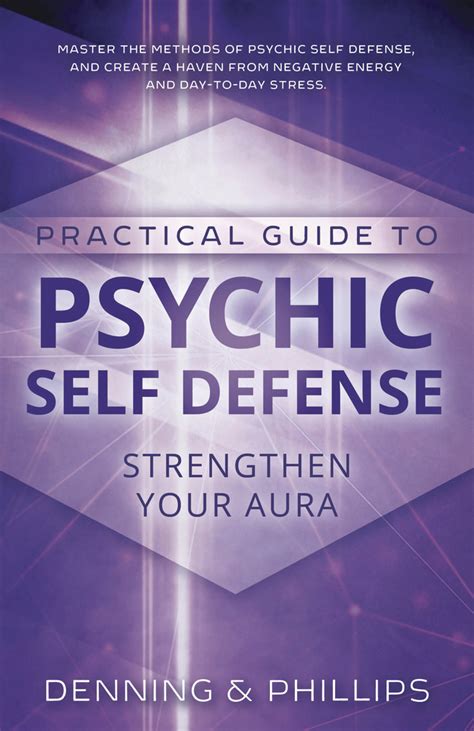 The Llewellyn Practical Guide To Psychic Self Defense Ebook Reader