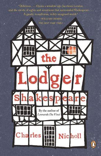The Lodger Shakespeare His Life on Silver Street Reader