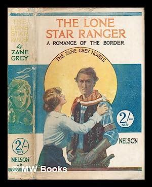 The Lone Star Ranger A Romance of the Border PDF