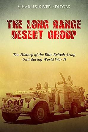 The Long Range Desert Group The History of the Elite British Army Unit during World War II Doc