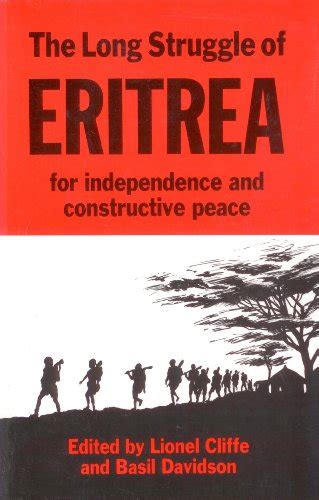 The Long Struggle of Eritrea for Independence and Constructive Peace Kindle Editon