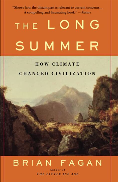 The Long Summer How Climate Changed Civilization Doc