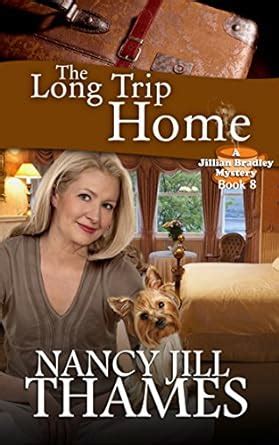 The Long Trip Home A Jillian Bradley Mystery Book 8 Kindle Editon