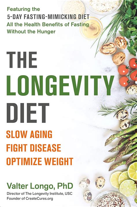 The Longevity Diet Discover the New Science Behind Stem Cell Activation and Regeneration to Slow Aging Fight Disease and Optimize Weight Doc