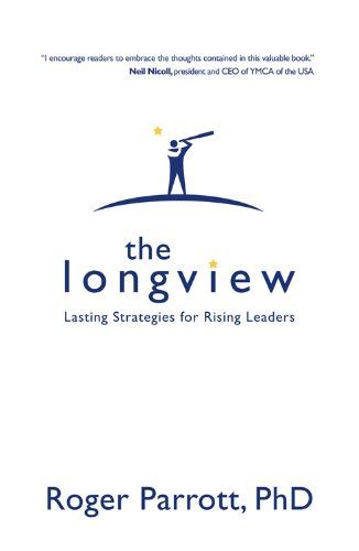 The Longview Lasting Strategies for Rising Leaders Epub