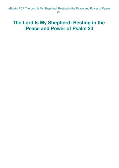 The Lord Is My Shepherd Resting in the Peace and Power of Psalm 23 Reader