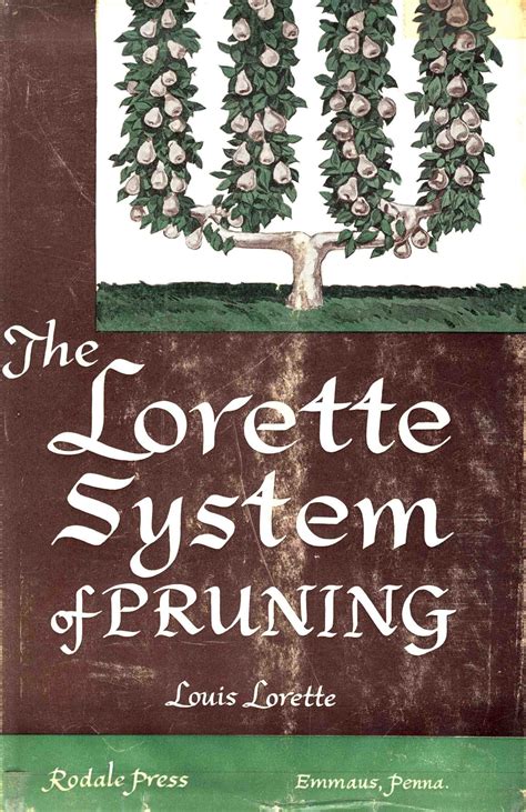 The Lorette System of Pruning Ebook Kindle Editon