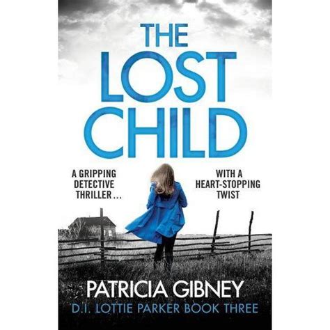 The Lost Child Detective Lottie Parker Reader