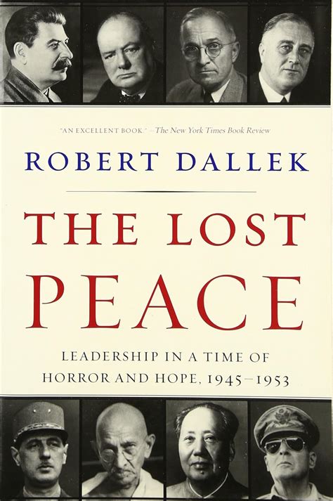 The Lost Peace Leadership in a Time of Horror and Hope 1945-1953 PDF