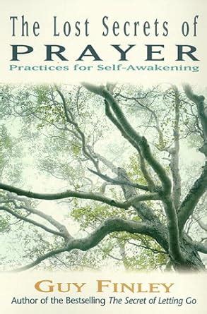 The Lost Secrets of Prayer Practices for Self-Awakening PDF