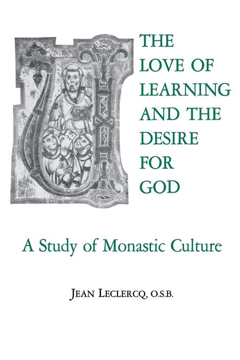 The Love of Learning and the Desire for God: A Study of Monastic Culture (Paperback) Ebook Kindle Editon