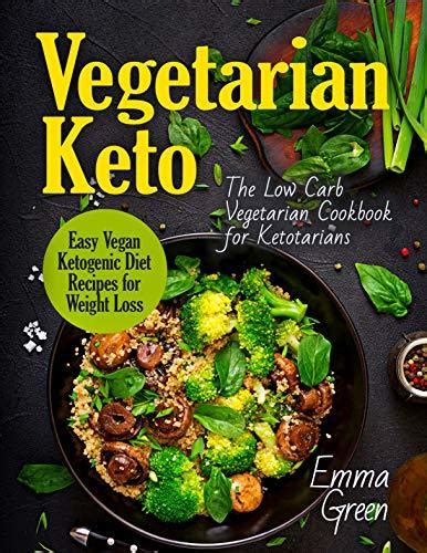 The Low-Carb Vegetarian Cookbook 50 Delightful and Innovation Vegetarian and Vegan Recipes PDF