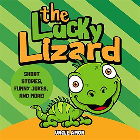 The Lucky Lizard Short Stories Games Jokes and More Fun Time Reader Book 8 PDF