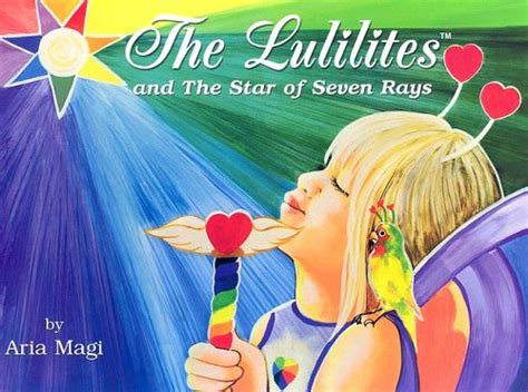 The Lulilites And the Star of Seven Rays Reader