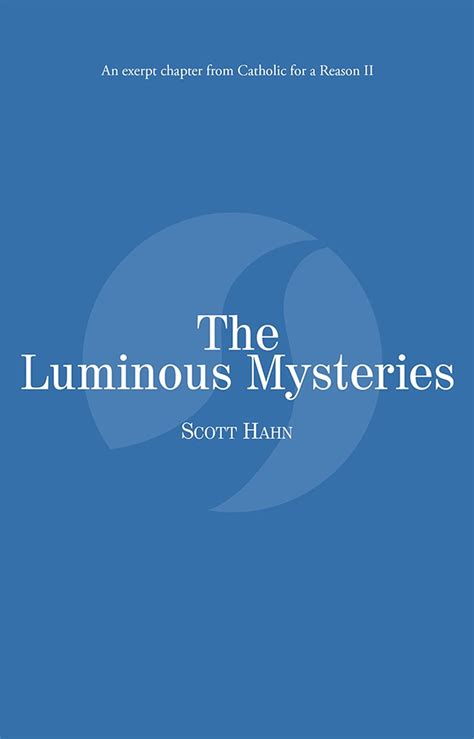 The Luminous Mysteries Catholic for a Reason II Doc