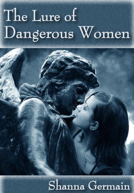 The Lure of Dangerous Women Reader