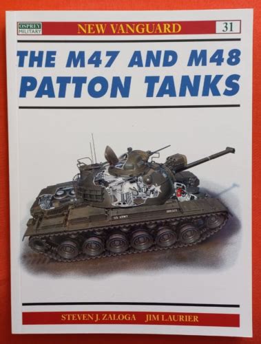 The M47 and M48 Patton Tanks New Vanguard Doc
