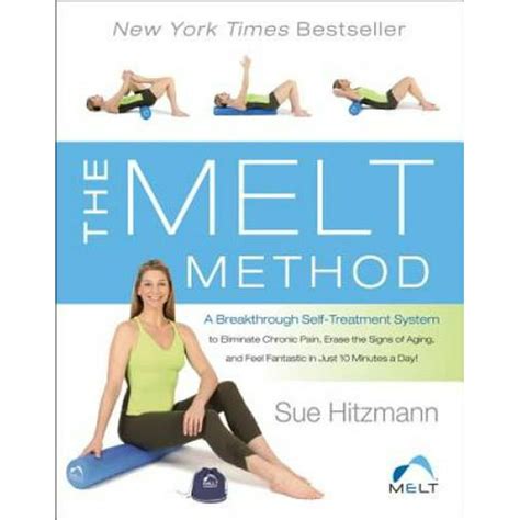 The MELT Method A Breakthrough Self-Treatment System to Combat Chronic Pain Reader