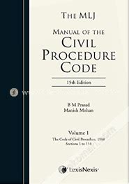 The MLJ Manual of the Civil Procedure Code 3 Vols. 14th Edition PDF