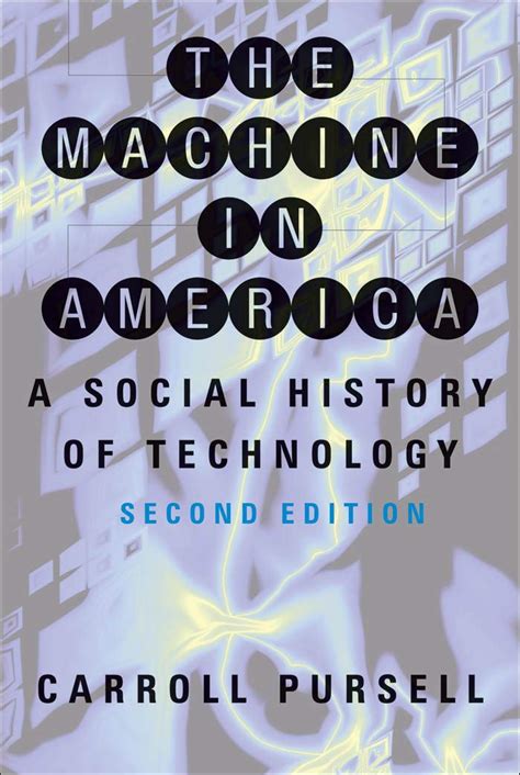 The Machine In America: A Social History Of Technology Ebook Kindle Editon