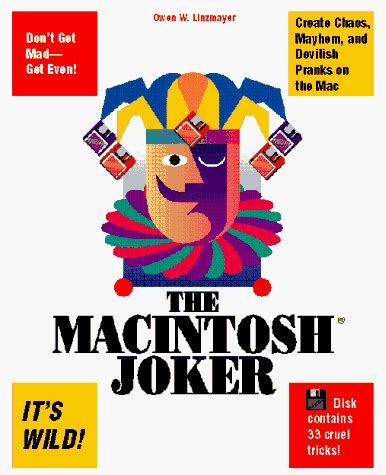 The Macintosh Joker A Collection of 33 Cruel Mac Tricks Book and Disk Reader