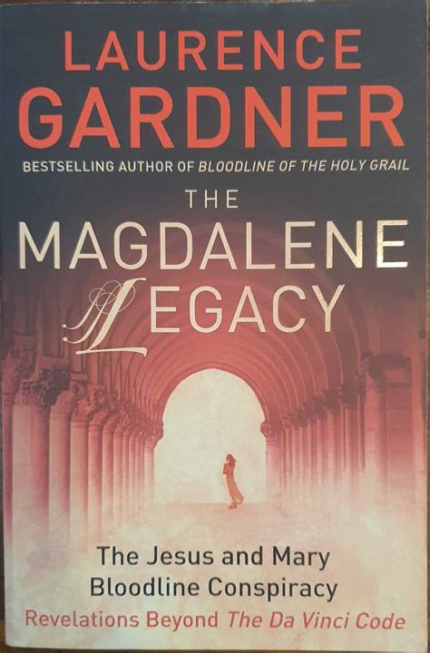 The Magdalene Legacy The Jesus and Mary Bloodline Conspiracy Revelations Beyond The Da Vinci Code Doc