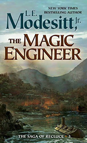 The Magic Engineer A novel in The saga of Recluce Reader