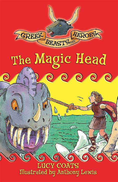 The Magic Head Greek Beasts and Heroes Kindle Editon